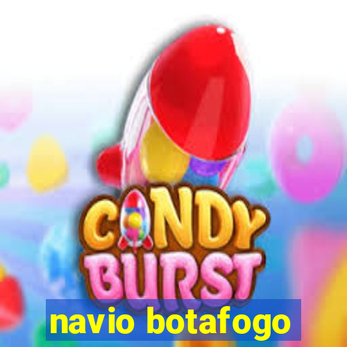 navio botafogo
